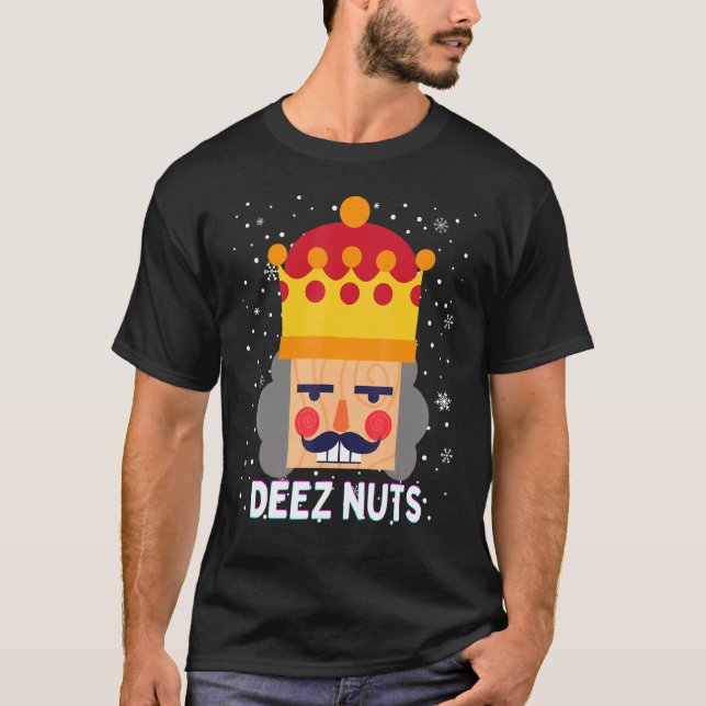 Camiseta Deez Nuts Meme Nutcracker Funny Navidades Pajama X (Anverso)