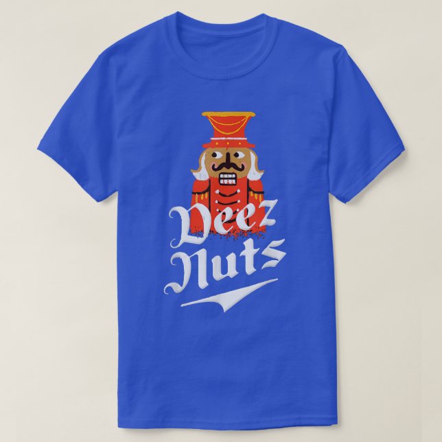 Camiseta Deez Nuts Nutcracker Funny Christmas Pajamas Xmas  (Diseño del anverso)