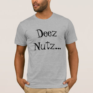 Camiseta Deez Nutz…