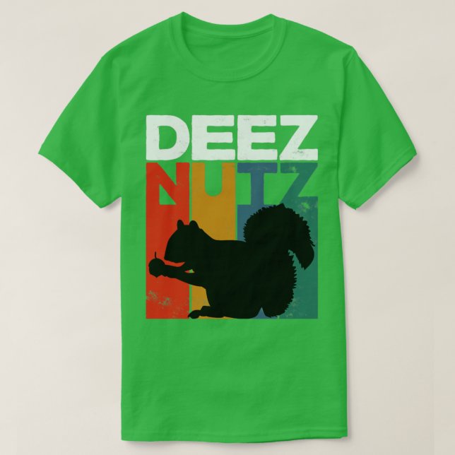Camiseta Deez Nutz Nutcracker Squirrel Dees Nuts Chipmunk (Diseño del anverso)