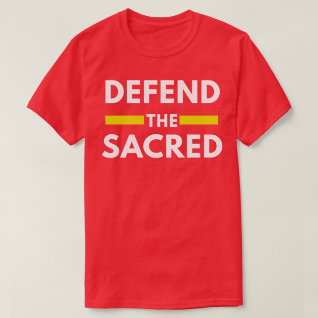 Camiseta Defender a los sagrados  (Diseño del anverso)