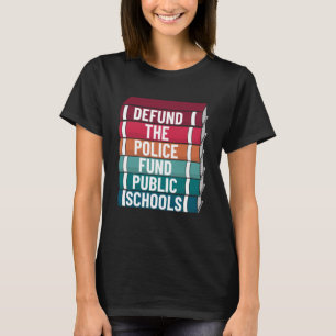 Camiseta Defender el Fondo Policial de Escuelas Públicas Re