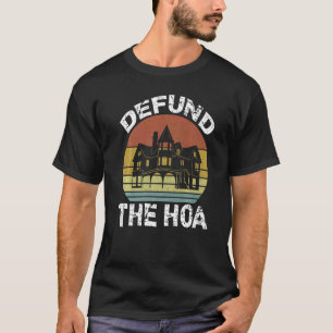 Camiseta Defender la Asociación de propietarios de vivienda