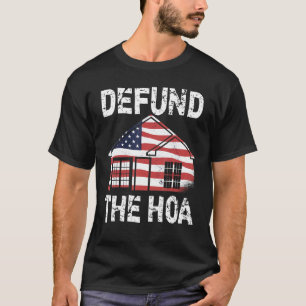 Camiseta Defender La Asociación De Propietarios De Vivienda