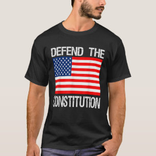 Camiseta Defender la Constitución de EE.UU. Tee de protesta