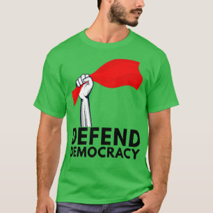 Camiseta Defender la democracia 16
