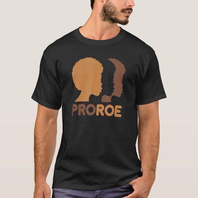 Camiseta Defender los derechos de aborto de Melanin Roe Pro (Anverso)
