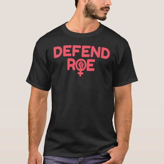 Camiseta Defender los derechos de aborto de Roe V Wade Pro  (Anverso)