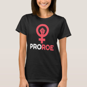 Camiseta Defender los derechos de aborto de Roe V Wade Pro 