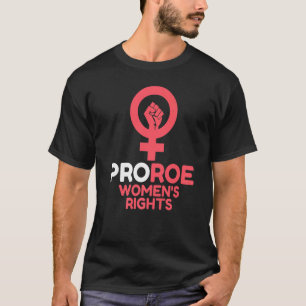 Camiseta Defender los derechos de aborto de Roe V Wade Pro 