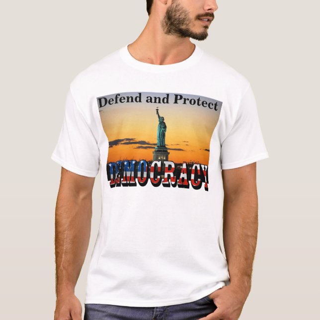 Camiseta Defender y proteger la DEMOCRACIA (Anverso)