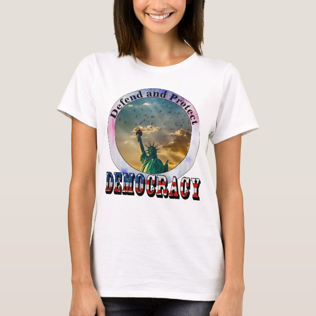 Camiseta Defender y proteger la DEMOCRACIA (Anverso)