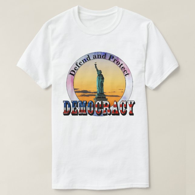 Camiseta Defender y proteger la DEMOCRACIA (Diseño del anverso)