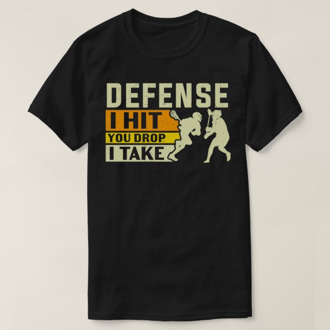 Camiseta Defensa Te Golpeo Caer Yo Tomo Lacrosse (Diseño del anverso)
