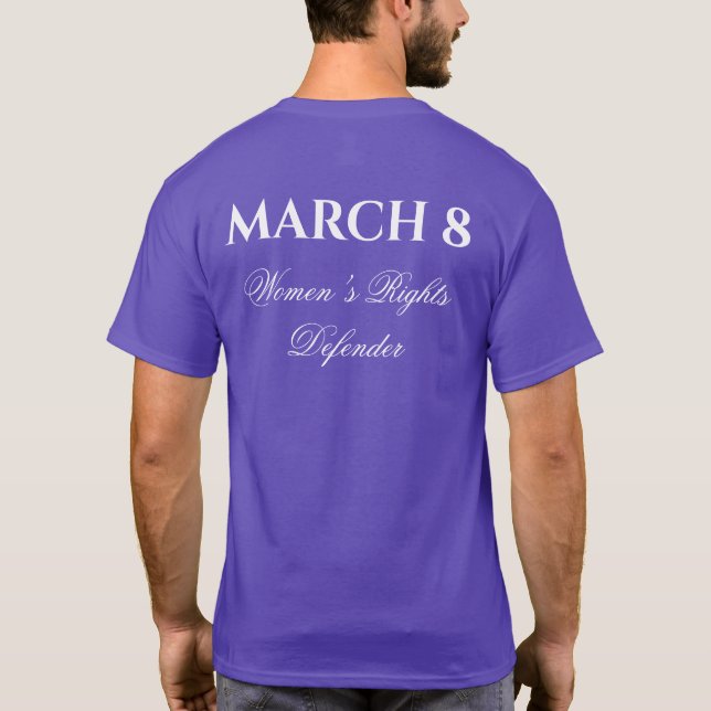 Camiseta Defensor de los derechos de la mujer 8 de marzo Dí (Reverso)