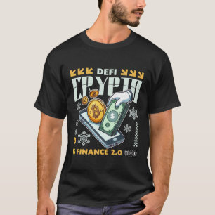 Camiseta Defi: Cripto es financiamiento 2.0