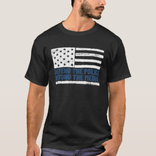 Camiseta Defiende a la policía que encuentra la bandera es