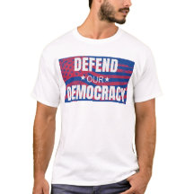 Camiseta "Defiende Nuestra Democracia"