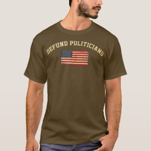 Camiseta Defienden a políticos Libertad política Bandera Es