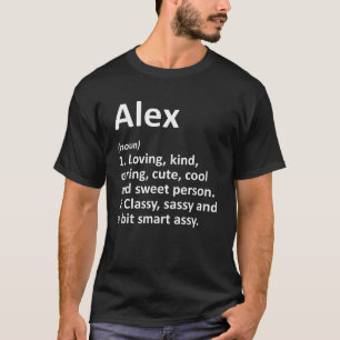 Camiseta Definición ALEX Nombre personalizado Funny Cumplea