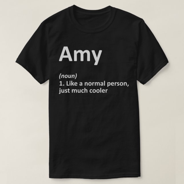 Camiseta Definición AMY Nombre Personalizado Funny Cumpleañ (Diseño del anverso)