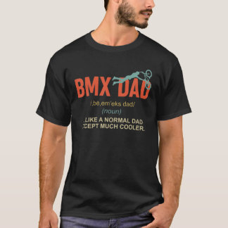 Camiseta Definición Bicicleta BMX Dad Carreras Biker Biker 