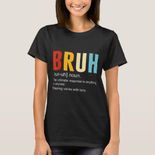 Camiseta Definición Bruh Noun, Citas sarcásticas divertidas