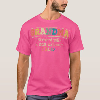 Camiseta Definición de Abuela de Estilo Una Mamá Sin Reglas