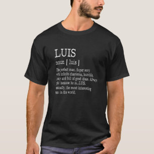 Camiseta Definición de adulto Nombre Luis Men Funny