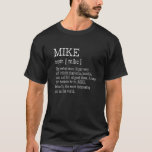 Camiseta Definición de adulto - Nombre Mike Men Funny<br><div class="desc">Definición de adulto - Nombre Mike Men Funny</div>