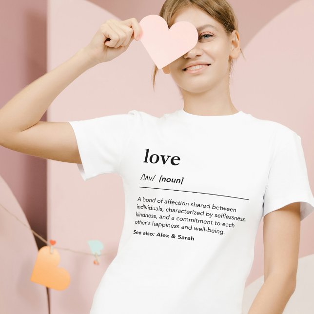 Camiseta Definición de amor que coincide con el diccionario (Subido por el creador)