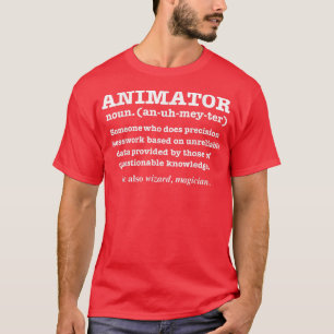 Camiseta Definición de Animador Divertido Estudiante de Ani