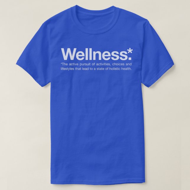 Camiseta Definición de bienestar Fuente blanca, salud y bie (Diseño del anverso)