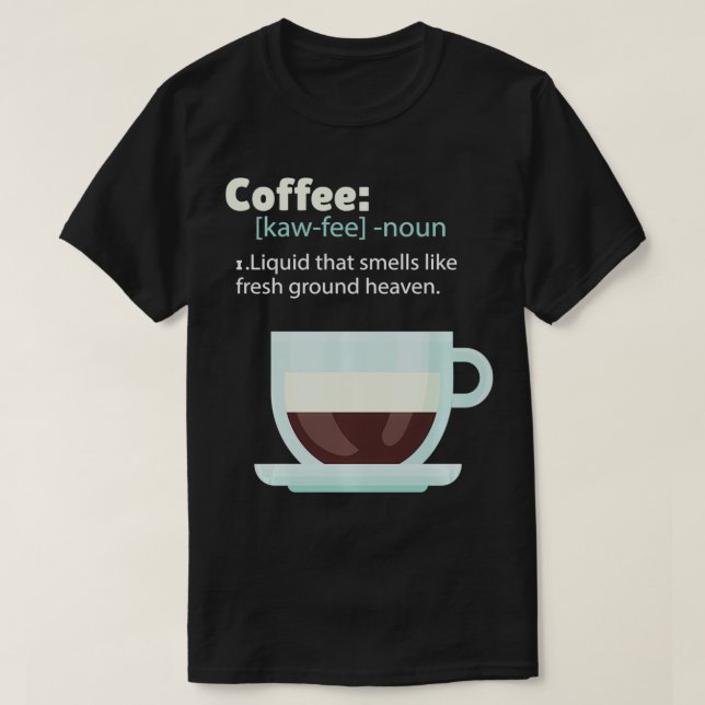 Camiseta Definición de café (Diseño del anverso)