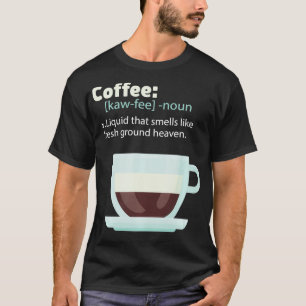 Camiseta Definición de café