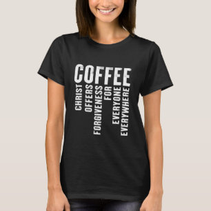 Camiseta Definición de café que Cristo ofrece perdón