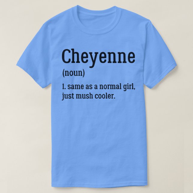 Camiseta Definición de Cheyenne (Diseño del anverso)