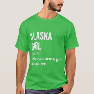 Camiseta Definición de chica de Alaska Alaska para mujeres