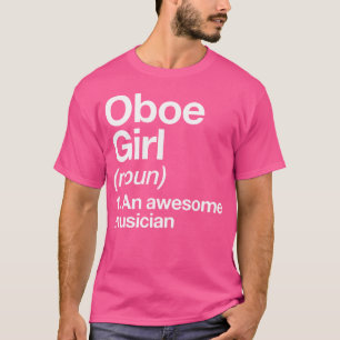 Camiseta Definición de chica oboe divertida música orquesta