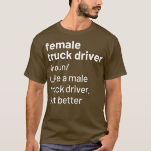 Camiseta Definición de conductor de camión femenino