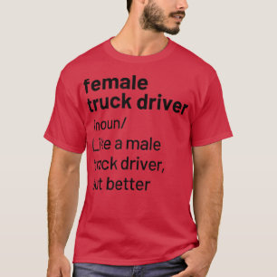 Camiseta Definición de conductora de camión