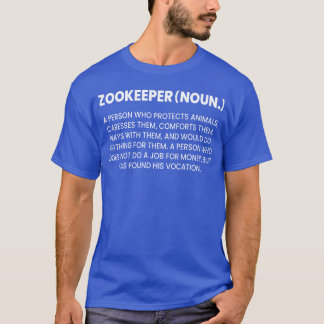 Camiseta Definición de cuidador de zoológico Una persona qu