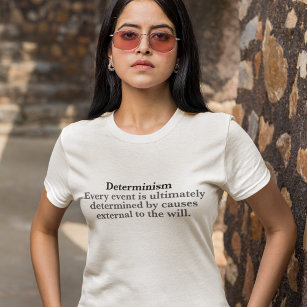 Camiseta Definición de determinismo no libre voluntad de la