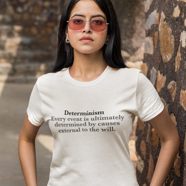 Camiseta Definición de determinismo no libre voluntad de la (Subido por el creador)
