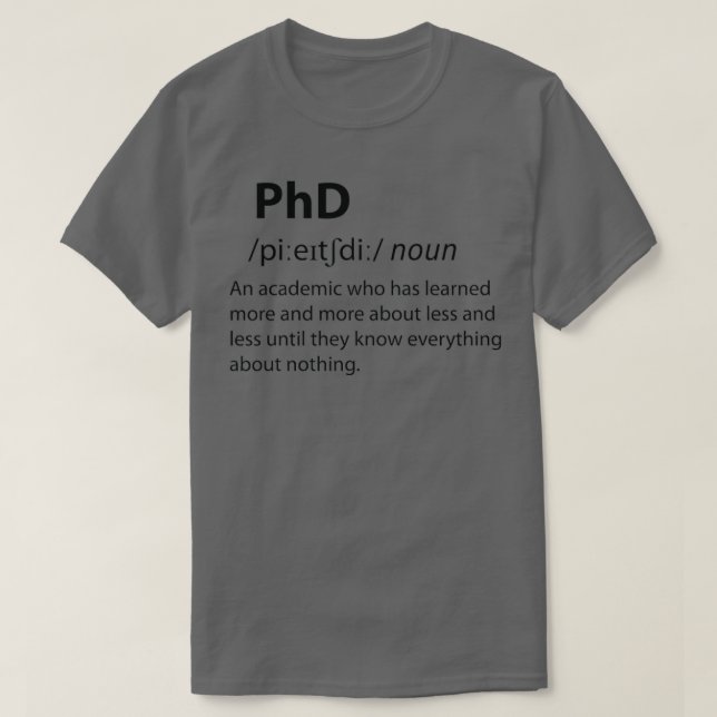 Camiseta Definición de diccionario divertida de PhD (Diseño del anverso)