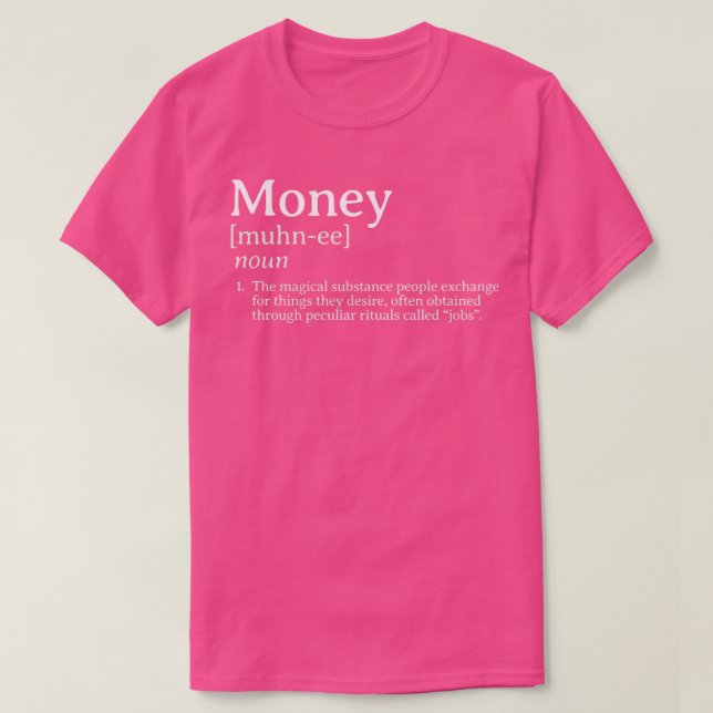 Camiseta Definición de dinero (Diseño del anverso)