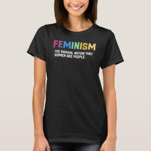 Camiseta Definición De Feminismo: Mujeres Fuertes Y Derecho