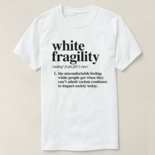 Camiseta Definición de fragilidad blanca