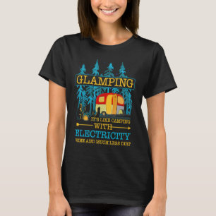 Camiseta Definición De Glamour Como Camping Con Electricida