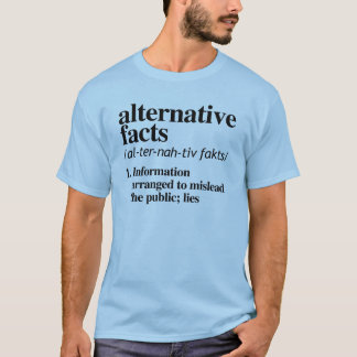 CAMISETA DEFINICIÓN DE HECHOS ALTERNATIVOS